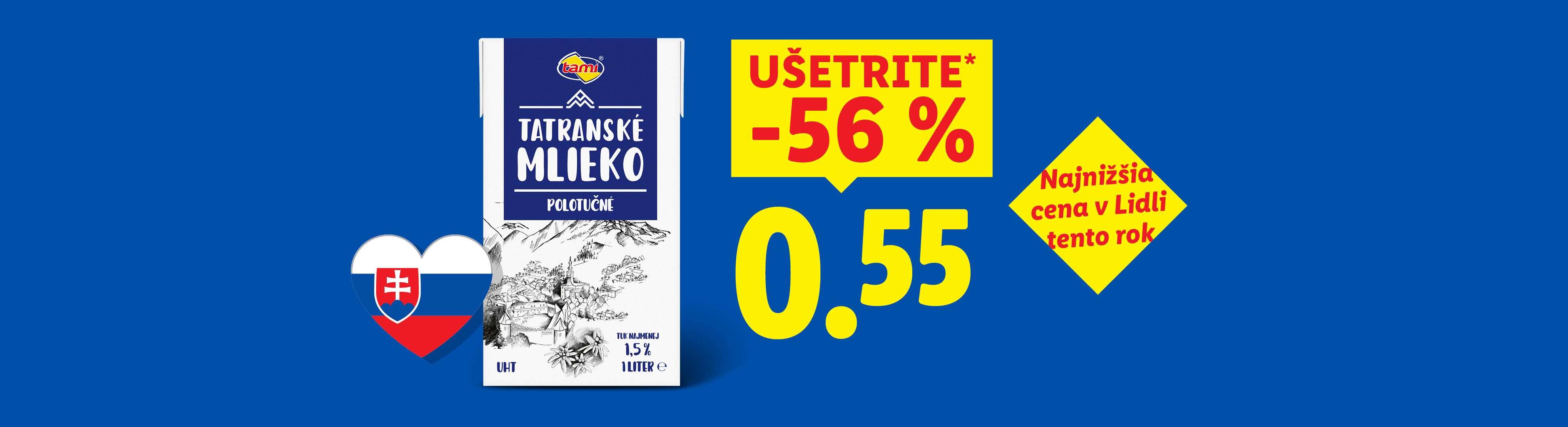 Reklama na Tatranské mlieko s 56% zľavou za 0,55 € a slovenskou vlajkou.