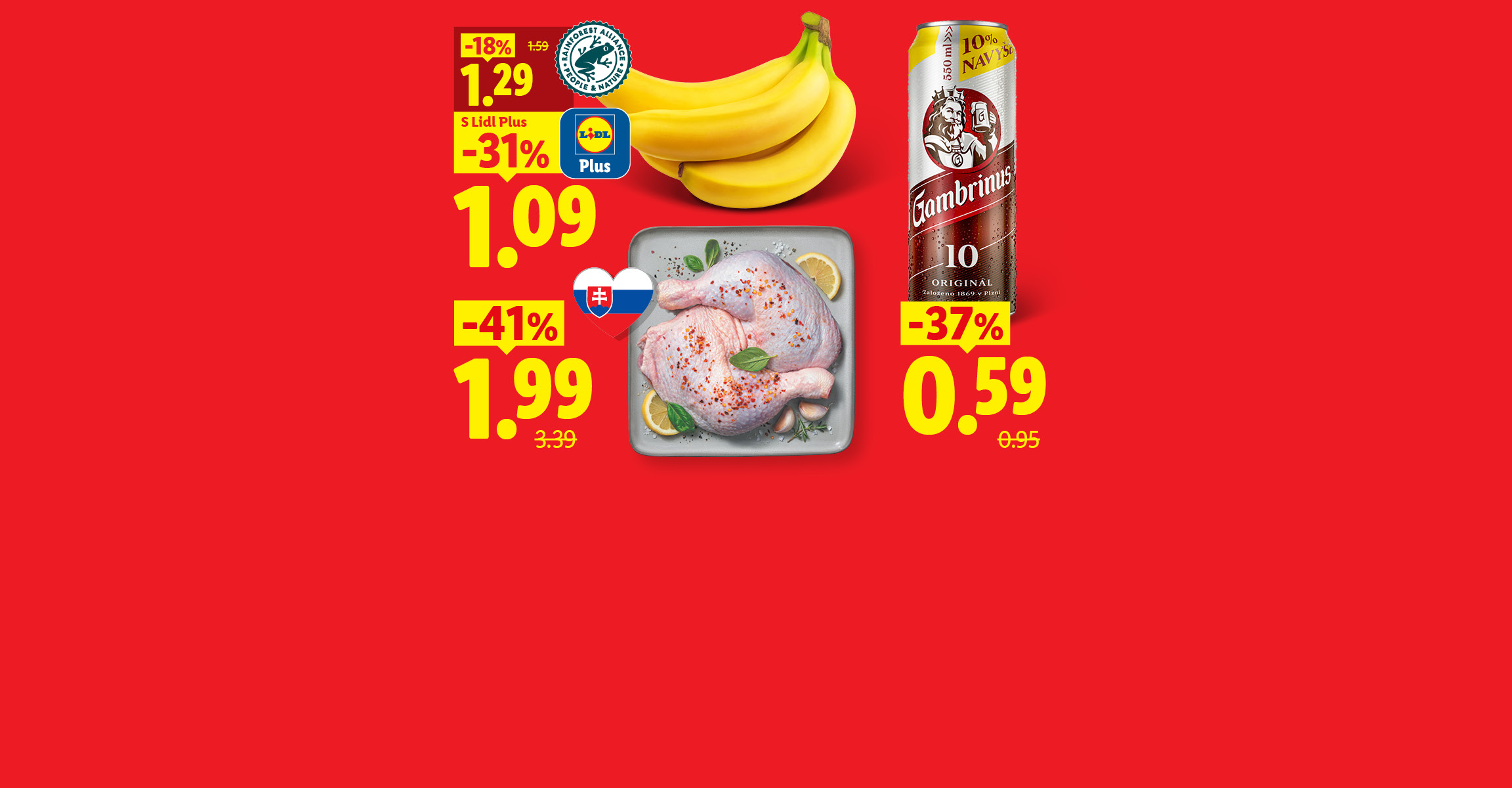 slovenské kuracie stehná -41 % za 1,99 €, banány s aplikáciou Lidl Plus -31 % za 1,09 €, pivo Gambrinus -37 % za 0,59 €.