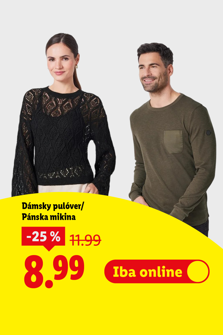 Zľavy na jarnú módu. Osviež si šatník. Dámsky pulóver a pánska mikina so zľavou 25% za 8.99 EUR, dostupné online v e-shope.