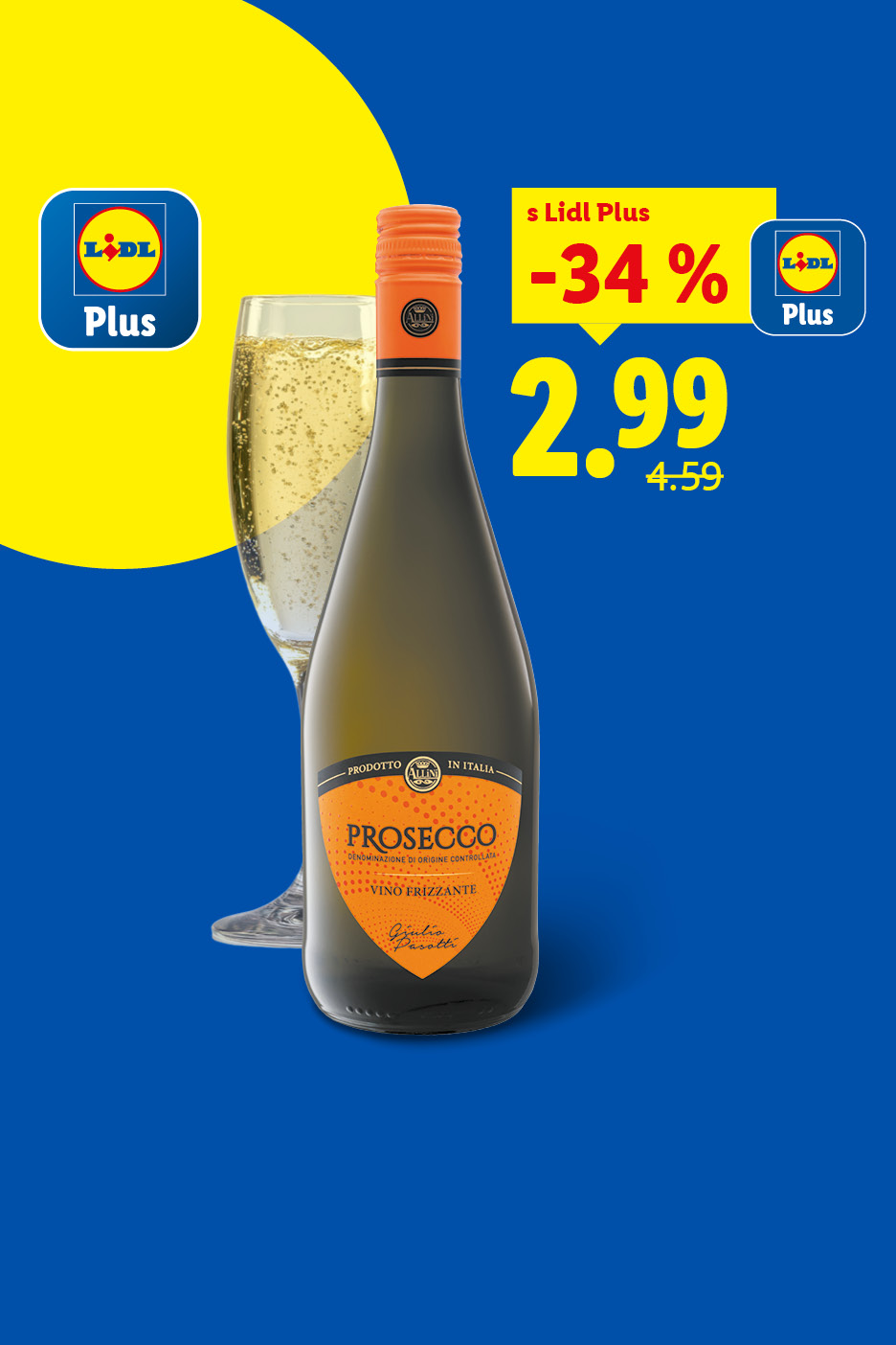 Fľaša Prosecca a pohár šumivého vína s cenou 2,99 € a zľavou -34% pre Lidl Plus.