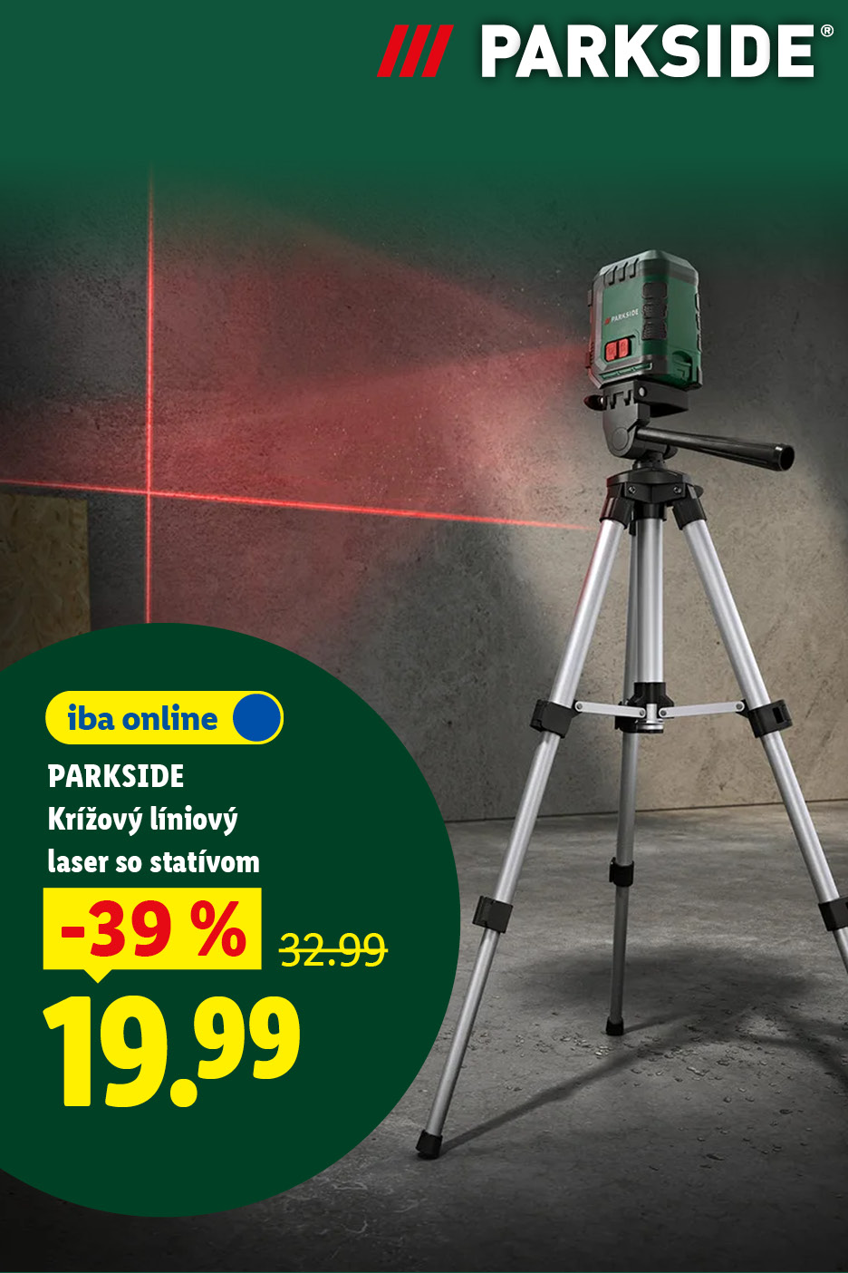 Parkside: Delňa bez kompromisov. Krížový líniový laser so statívom, zľava 39% na 19,99 €.