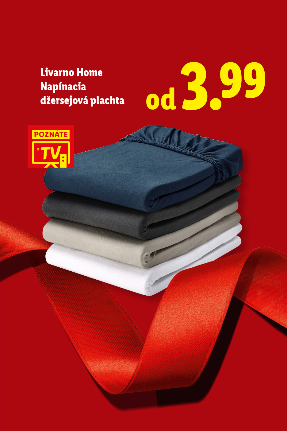 Livarno Home napínacia džersejová plachta od 3,99 €, známa z TV, v rôznych farbách.