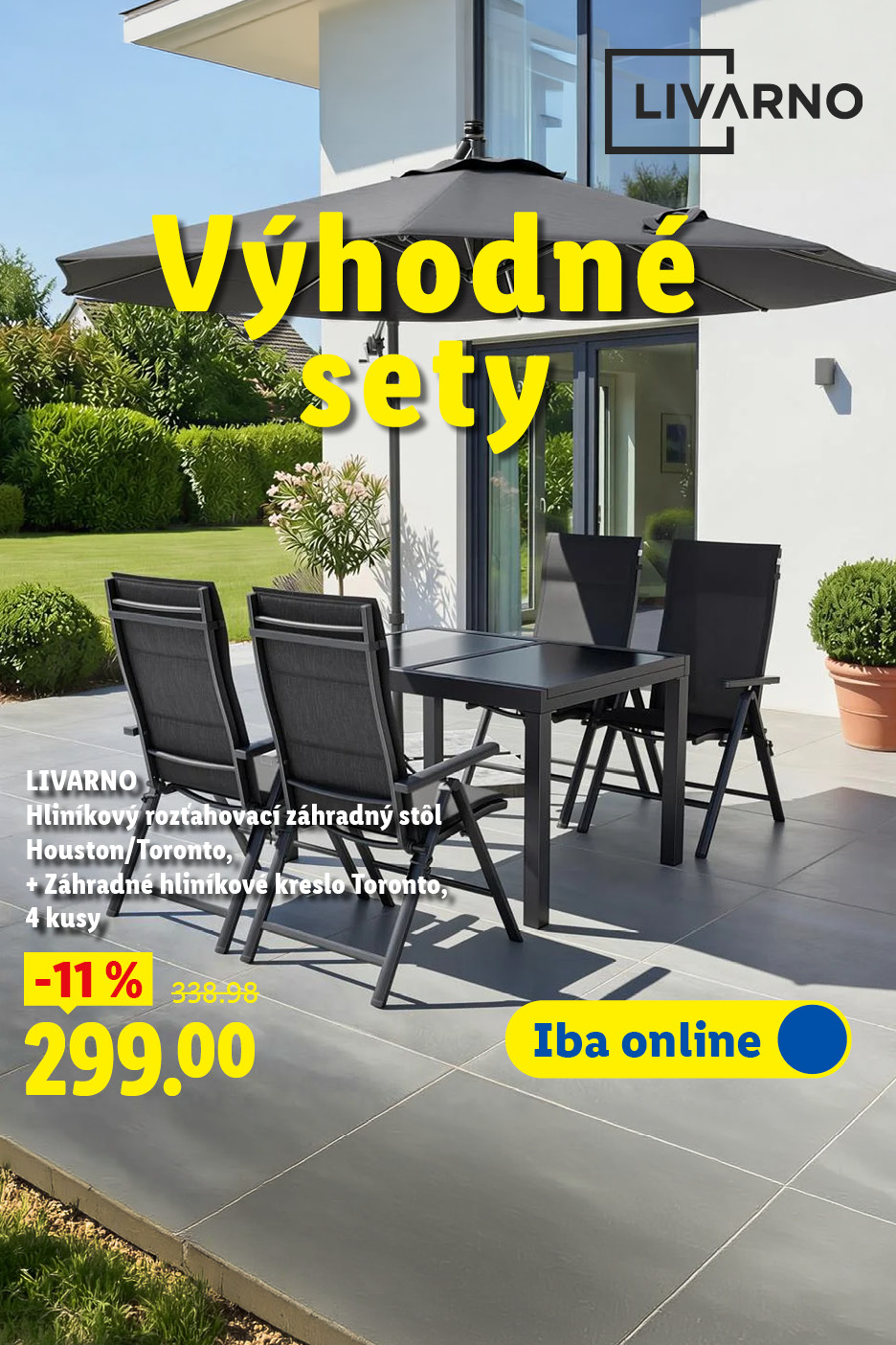 Výhodné sety. Záhradný stôl a štyri stoličky so zľavou 11% spolu za 299,0 eur iba online.