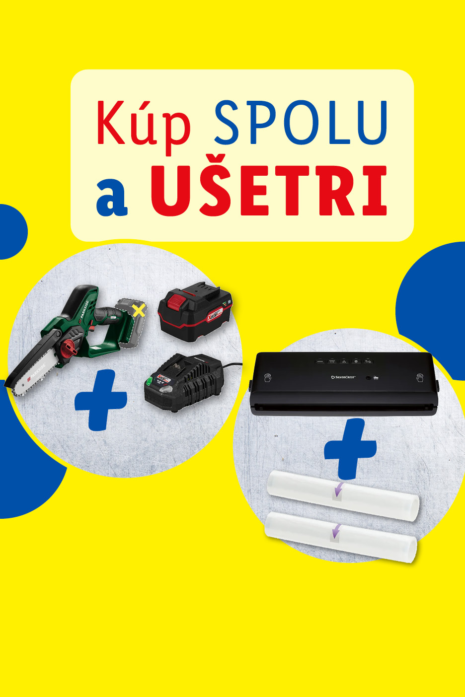 Žltý banner s textom „Kúp SPOLU a UŠETRI“ a obrázkami reťazovej píly, batérie, nabíjačky a vákuovej baličky s fóliami.