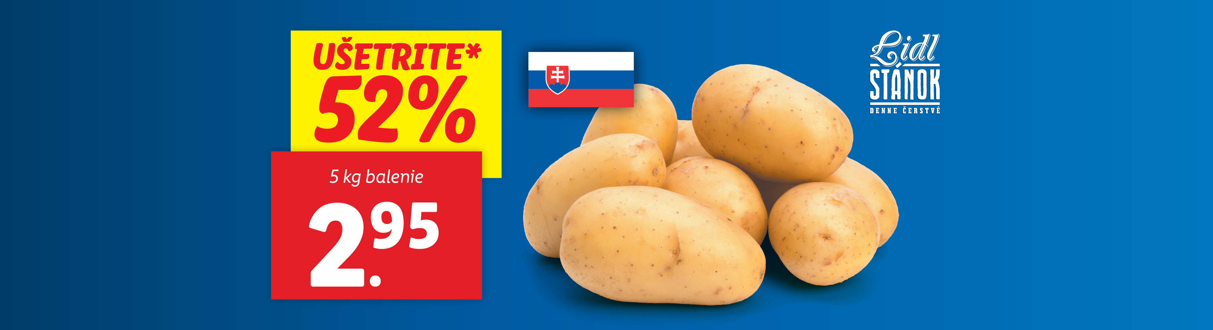 Lidl Stánok ponúka 5 kg zemiakov za 2,95 € s 52% zľavou.
