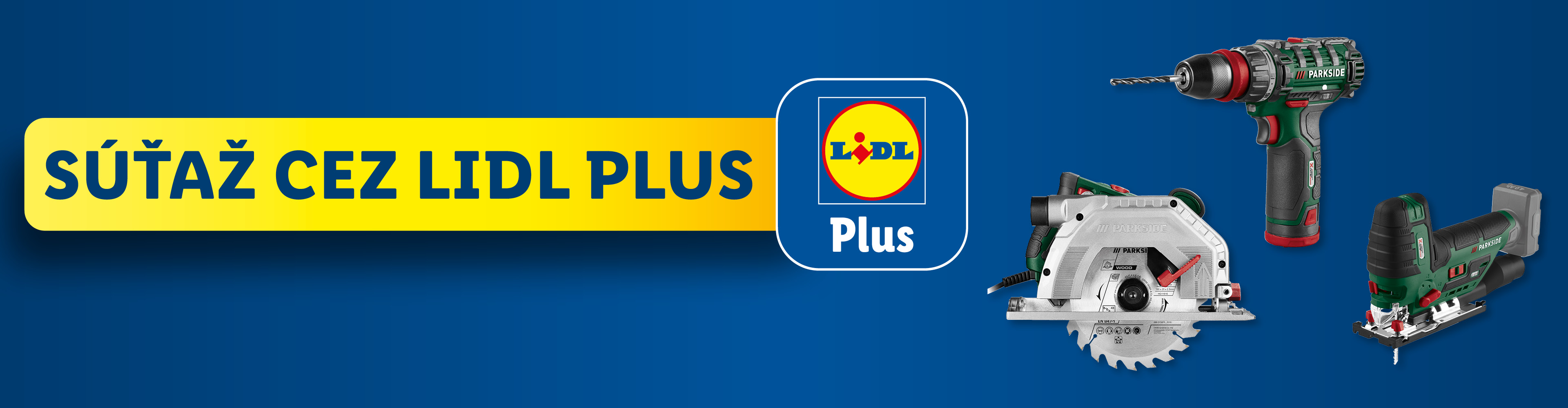 Vyhraj s Lidl Plus produkty Parkside