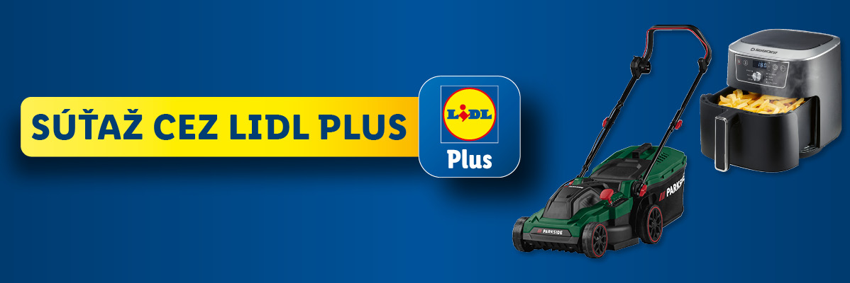 Súťaž cez Lidl Plus s kosačkou a fritézou na modrom pozadí.