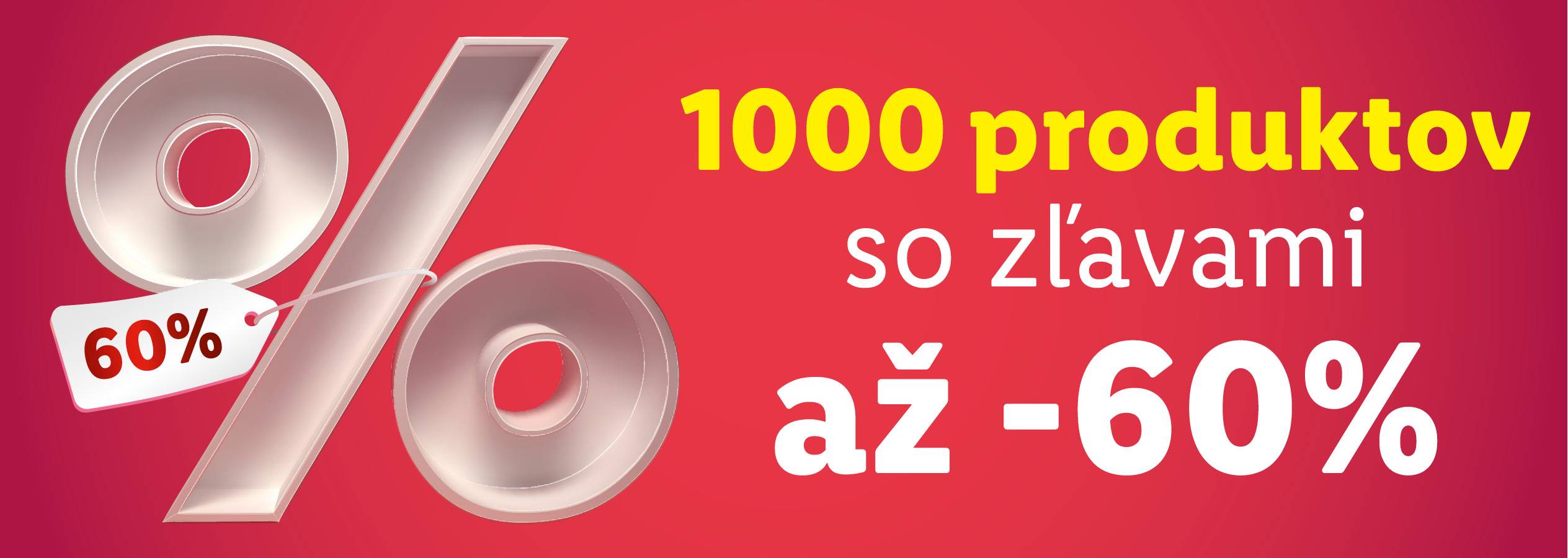 1000 produktov so zľavami až -60%.