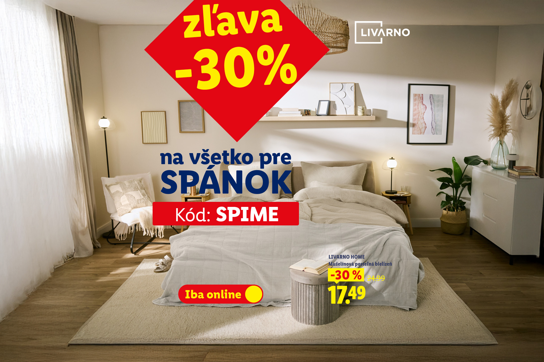 Zľava 30% na všetko pre spánok, s kódom SPIME iba online. S ponukou mušelínovej posteľnej bielizne za 17,49 eur.