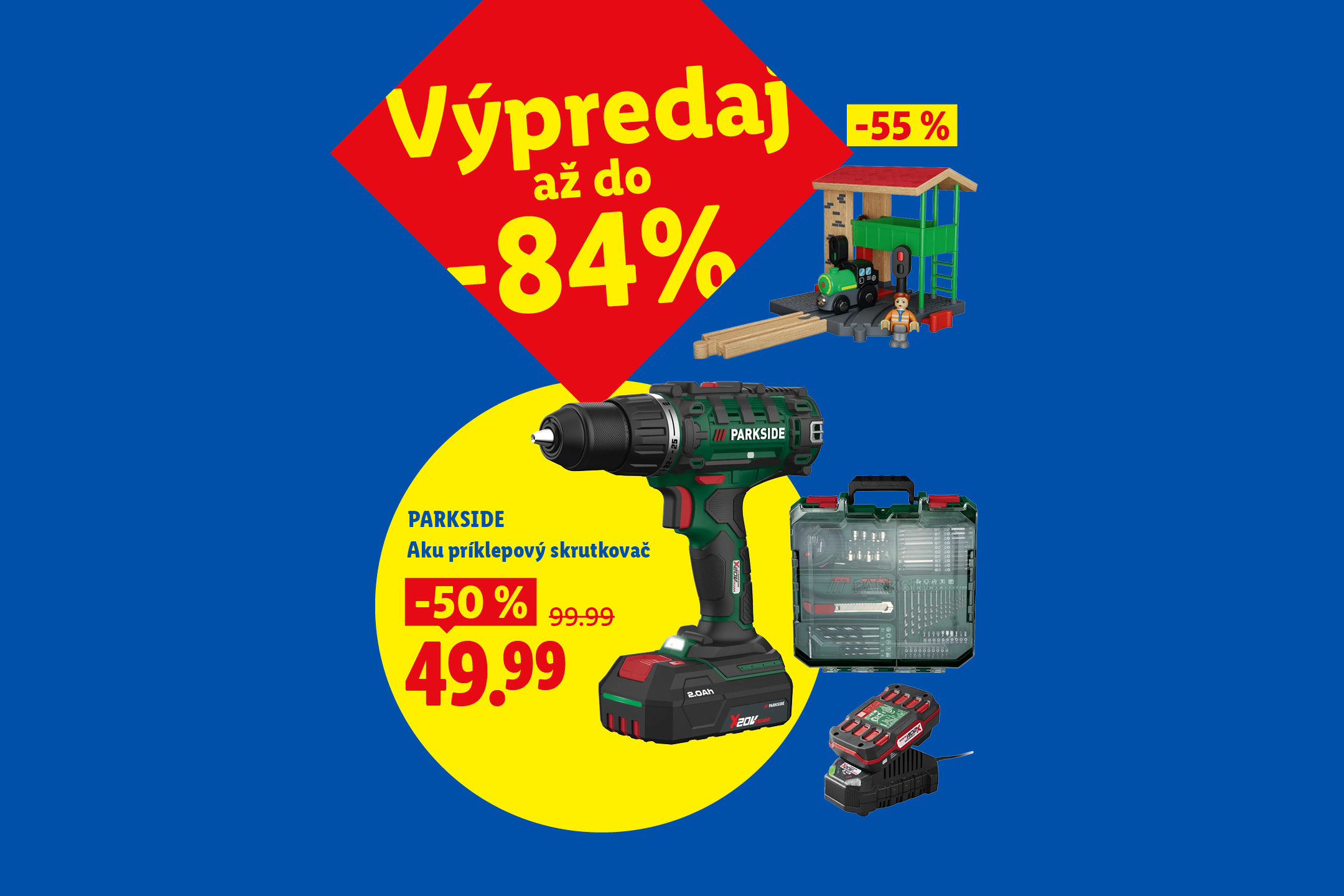 Výpredaj s ponukami až do -84%, vrátane akumulátorového vŕtacieho skrutkovača s 50% zľavou za 49,99 eur a drevenej vláčikovej súpravy so zľavou 55%, ústnej sprchy s 31% akciou a hrnca s 34% zľavou.