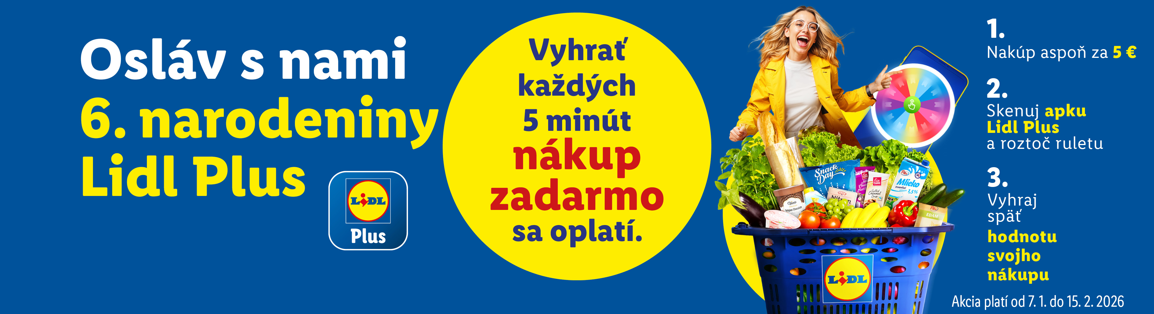 Lidl Plus oslavuje 6. narodeniny s možnosťou vyhrať nákup zadarmo každých 5 minút.