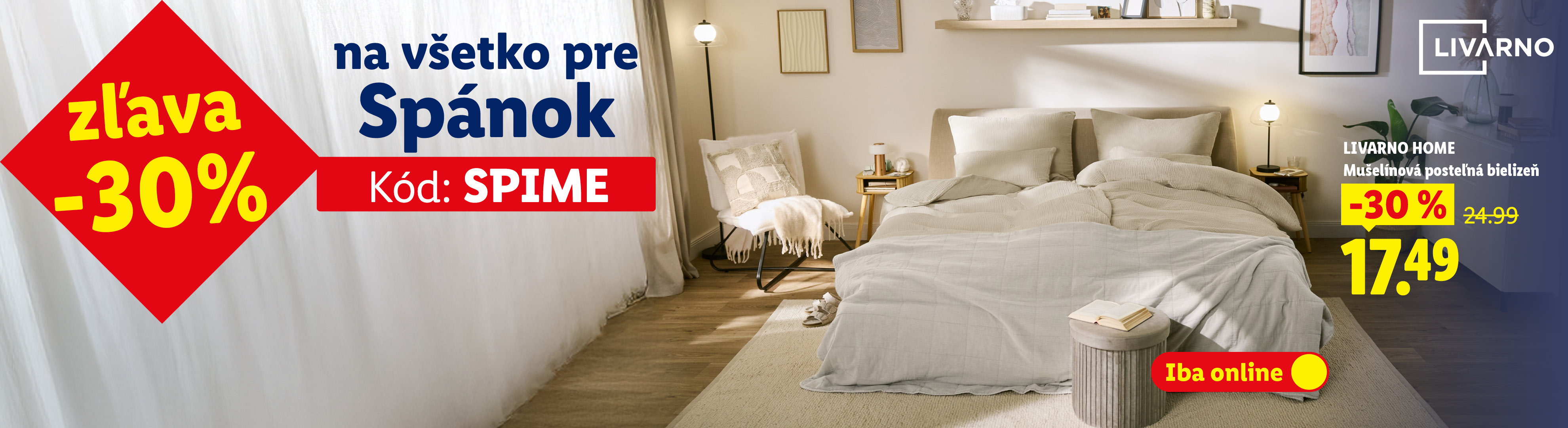 Zľava 30% na všetko pre spánok, s kódom SPIME iba online. S ponukou mušelínovej posteľnej bielizne za 17,49 eur.
