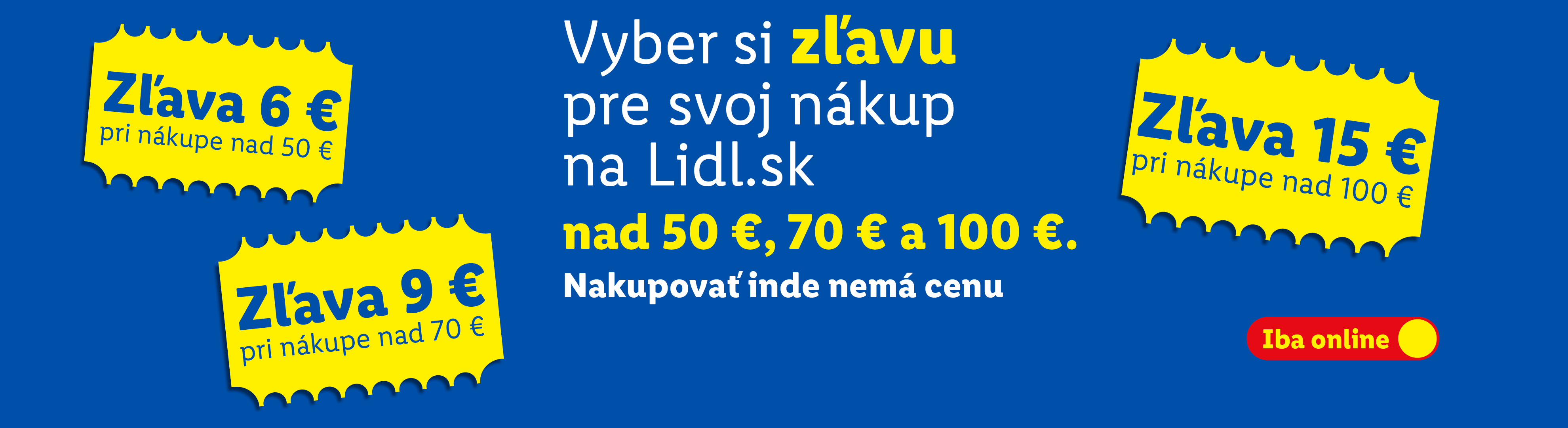 Zľavy na nákupy online: 6 € nad 50 €, 9 € nad 70 €, 15 € nad 100 €.