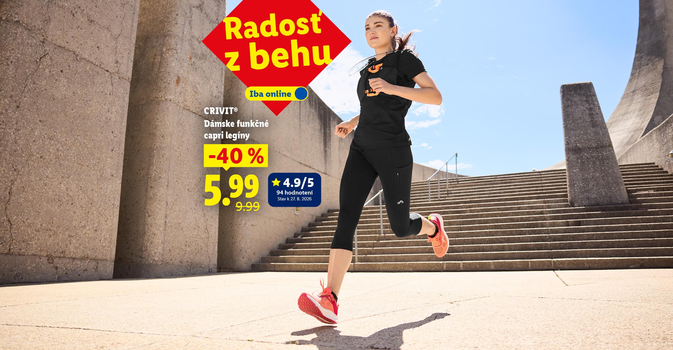 Radosť z behu: CRIVIT® Dámske funkčné capri legíny / Pánske funkčné šortky za 5,99 € (-40 %, pôvodne 9,99 €). Hodnotenie 4.9/5 (94 hodnotení, k 27. 8. 2026). Iba online.