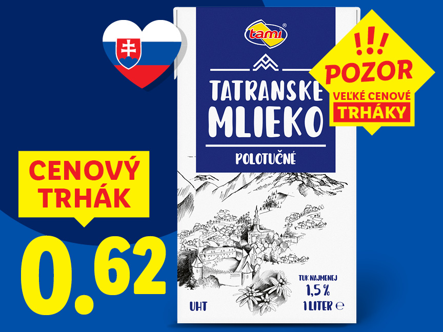Reklama na mlieko Tatranské mlieko s cenou 0,62 a označením „Cenový trhák“.