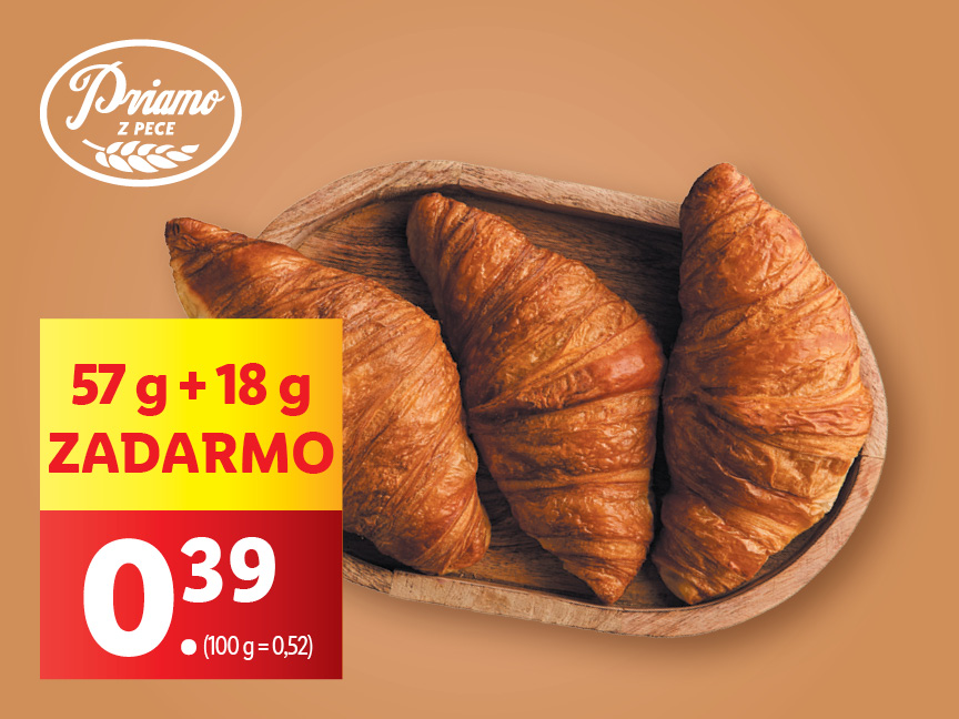 Tri croissanty Priamo z pece, 57g + 18g zadarmo, 0,39€.
